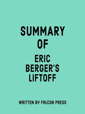cover image of Summary of Eric Berger's Liftoff